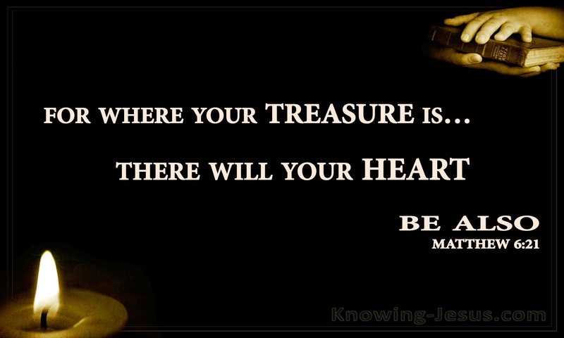 Matthew 6:21 Where Your Treasure Is (black)